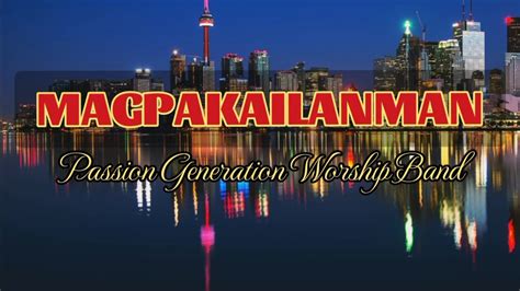 magpakailanman passion generation lyrics|Magpakailanman (Lyric Video) by Passion Generation .